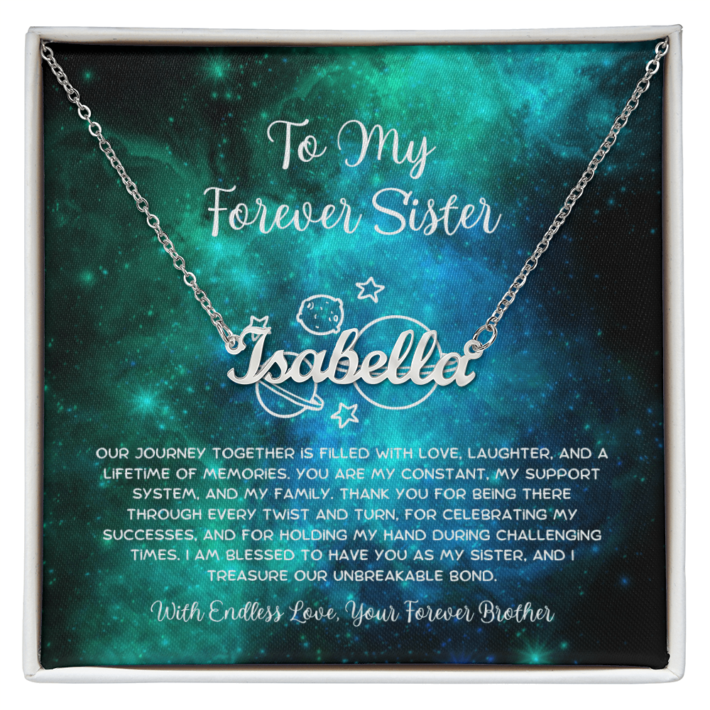 To My Forever Sister - From Brother To Sister Custom Name Necklace