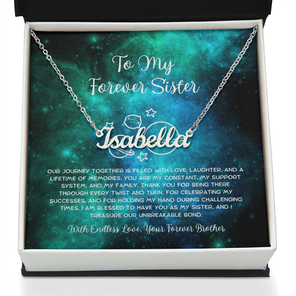 To My Forever Sister - From Brother To Sister Custom Name Necklace