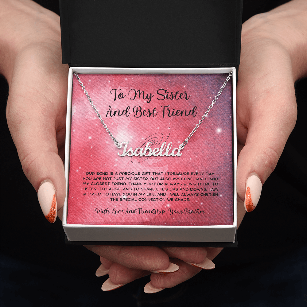 To My Sister And Best Friend - From Brother To Sister Custom Name Necklace