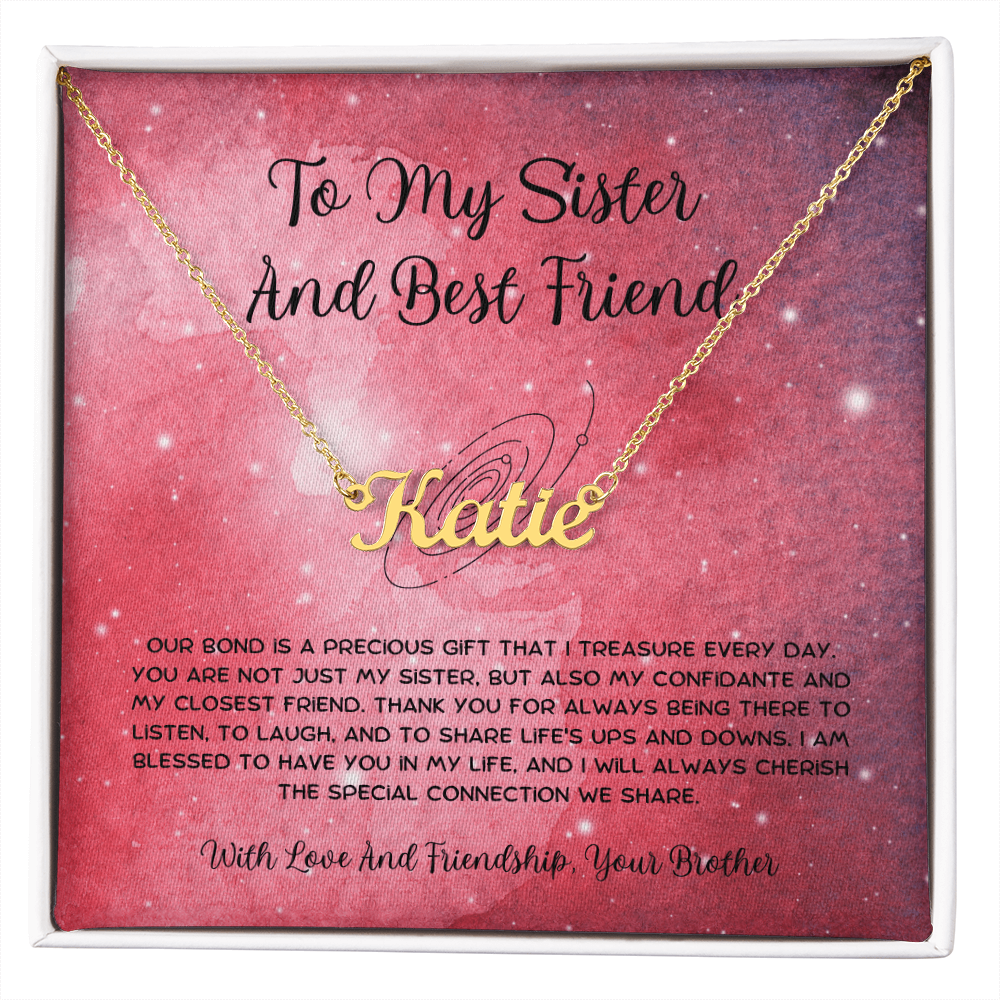 To My Sister And Best Friend - From Brother To Sister Custom Name Necklace