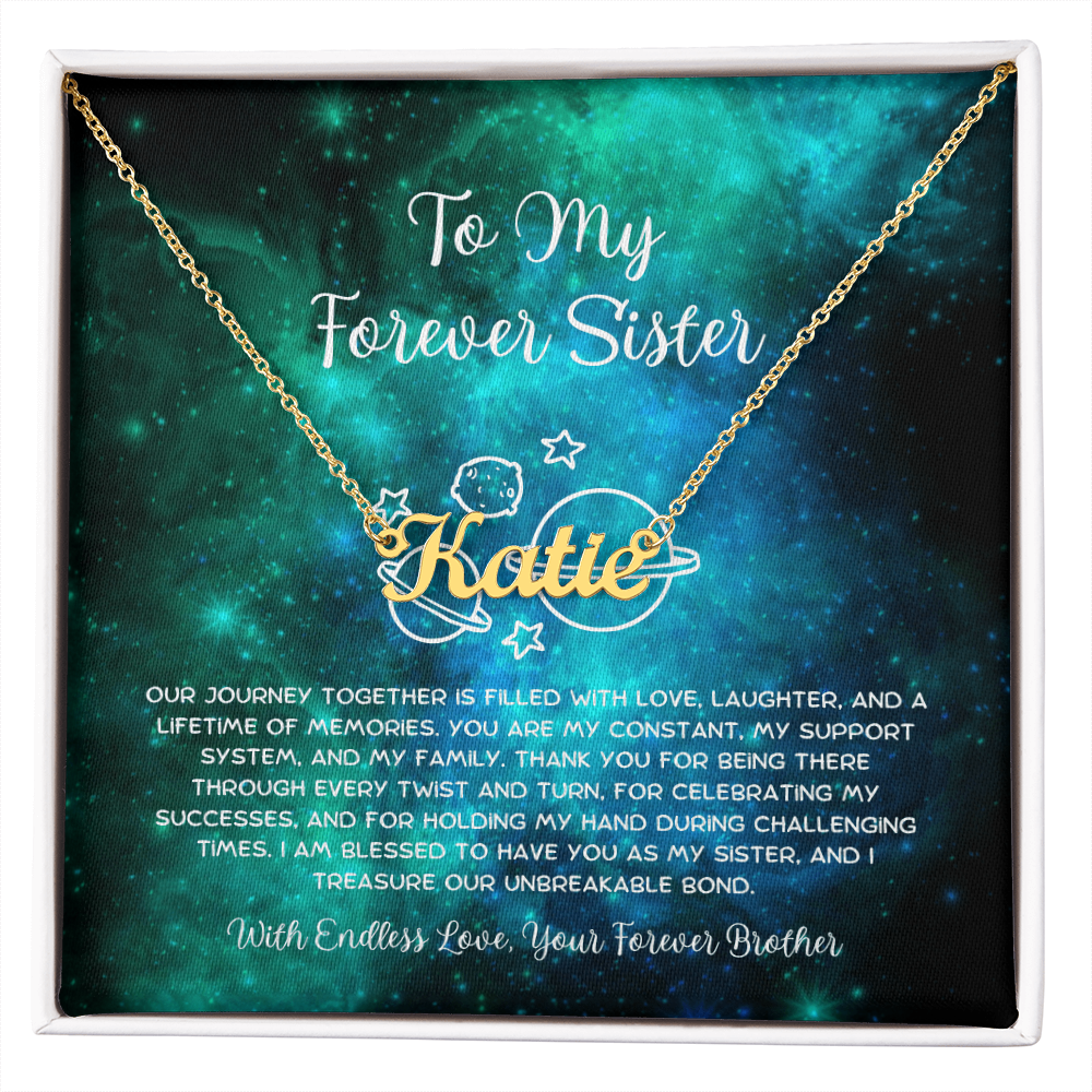 To My Forever Sister - From Brother To Sister Custom Name Necklace
