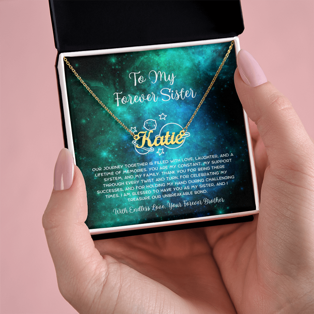 To My Forever Sister - From Brother To Sister Custom Name Necklace