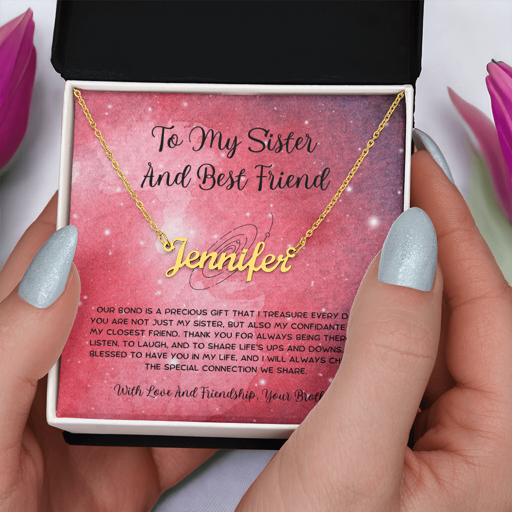 To My Sister And Best Friend - From Brother To Sister Custom Name Necklace