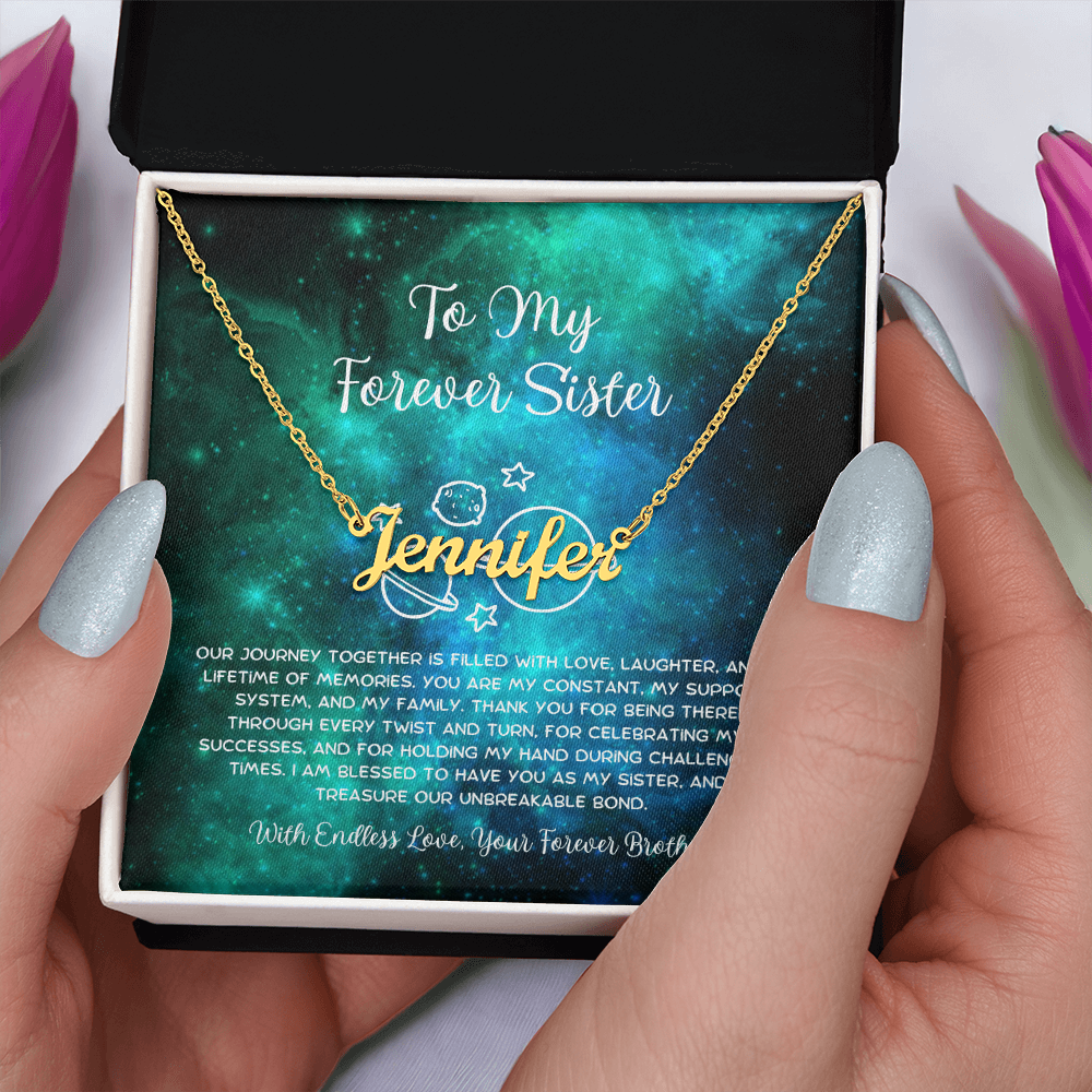 To My Forever Sister - From Brother To Sister Custom Name Necklace