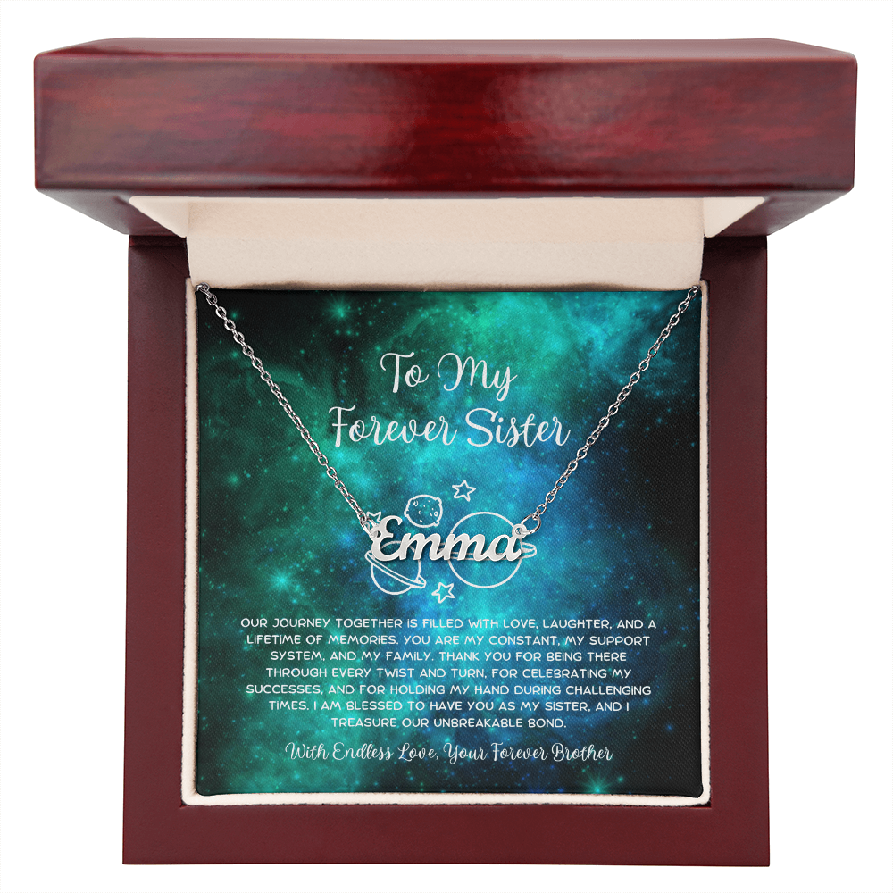 To My Forever Sister - From Brother To Sister Custom Name Necklace