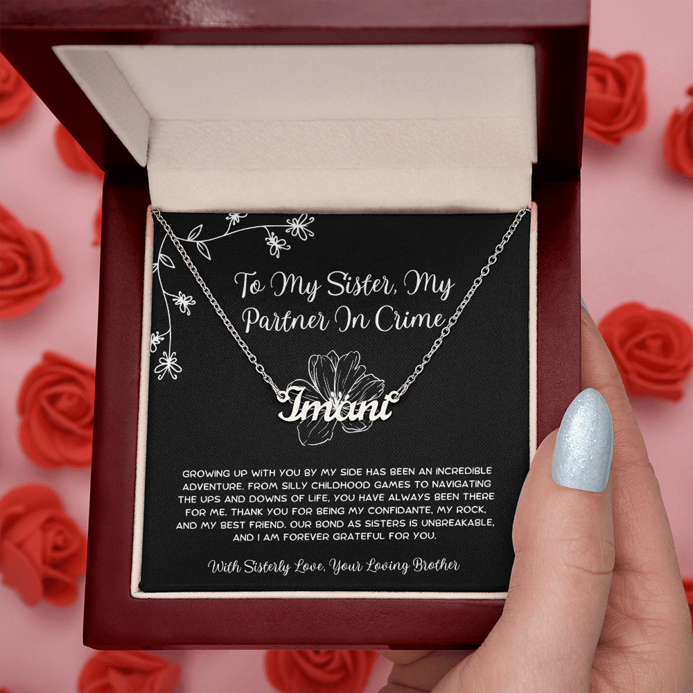 To My Sister, My Partner In Crime - From Brother To Sister Custom Name Necklace