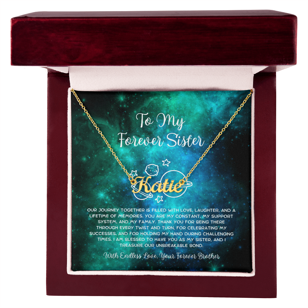 To My Forever Sister - From Brother To Sister Custom Name Necklace
