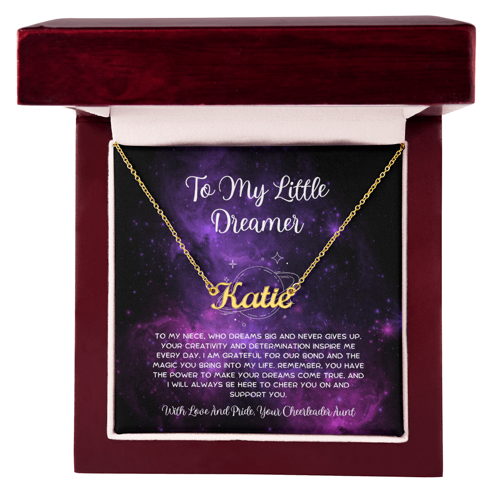 To My Little Dreamer - From Aunt to Niece Custom Name Necklace