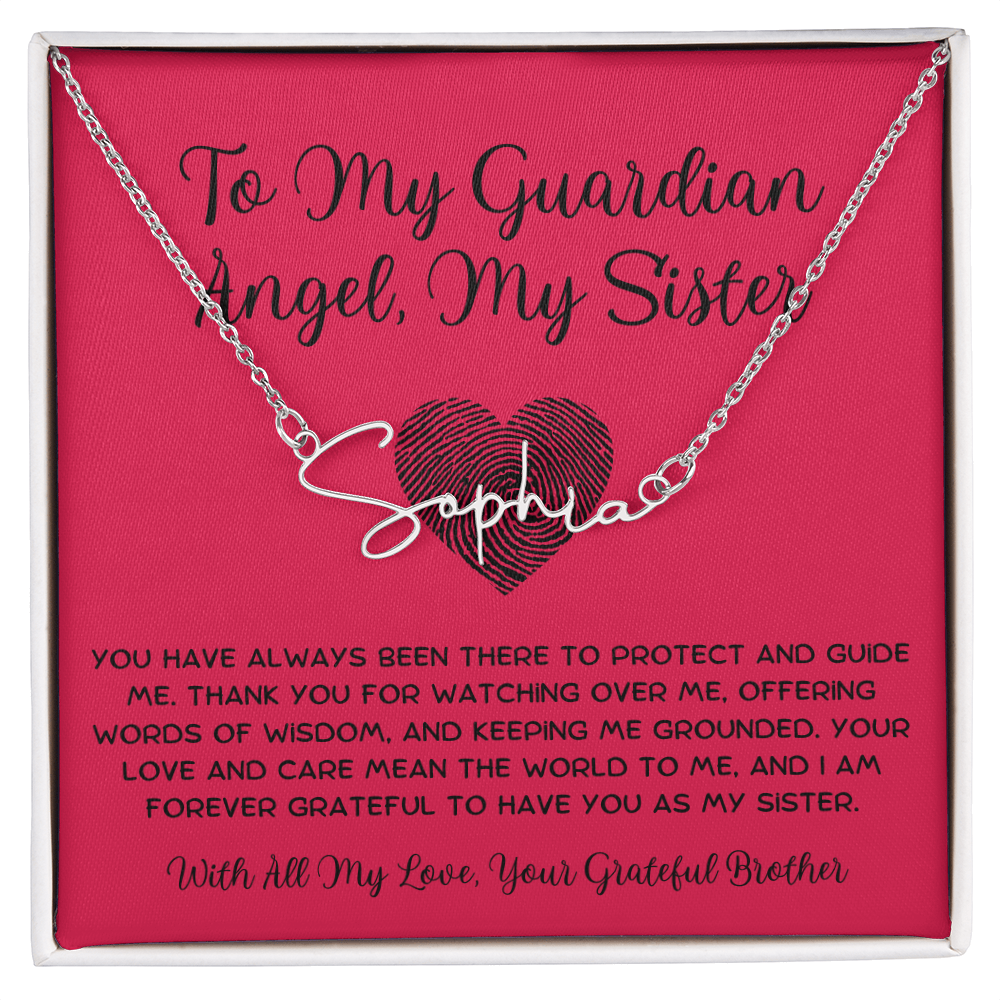 To My Guardian Angel, My Sister - From Brother To Sister Signature Name Necklace