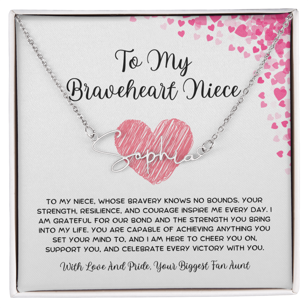 To My Braveheart Niece - From Aunt to Niece Signature Name Necklace