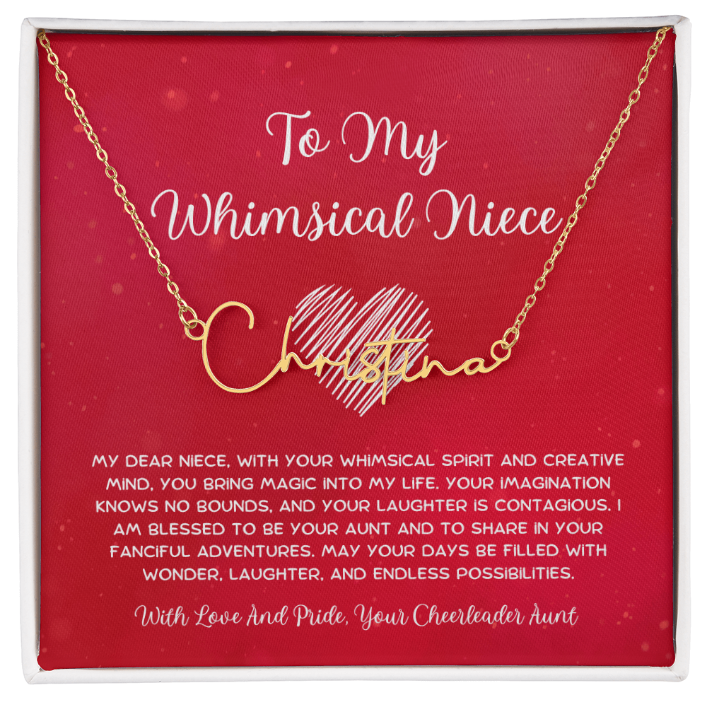 To My Whimsical Niece - From Aunt to Niece Signature Name Necklace