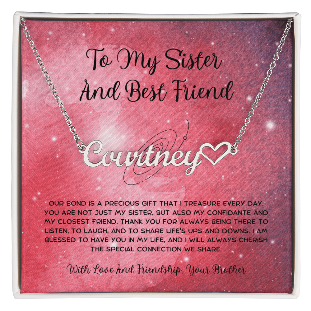 To My Sister And Best Friend - From Brother To Sister Heart Name Necklace