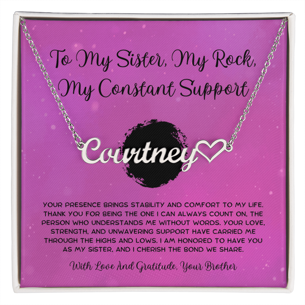 To My Sister, My Rock, My Constant Support - From Brother To Sister Heart Name Necklace