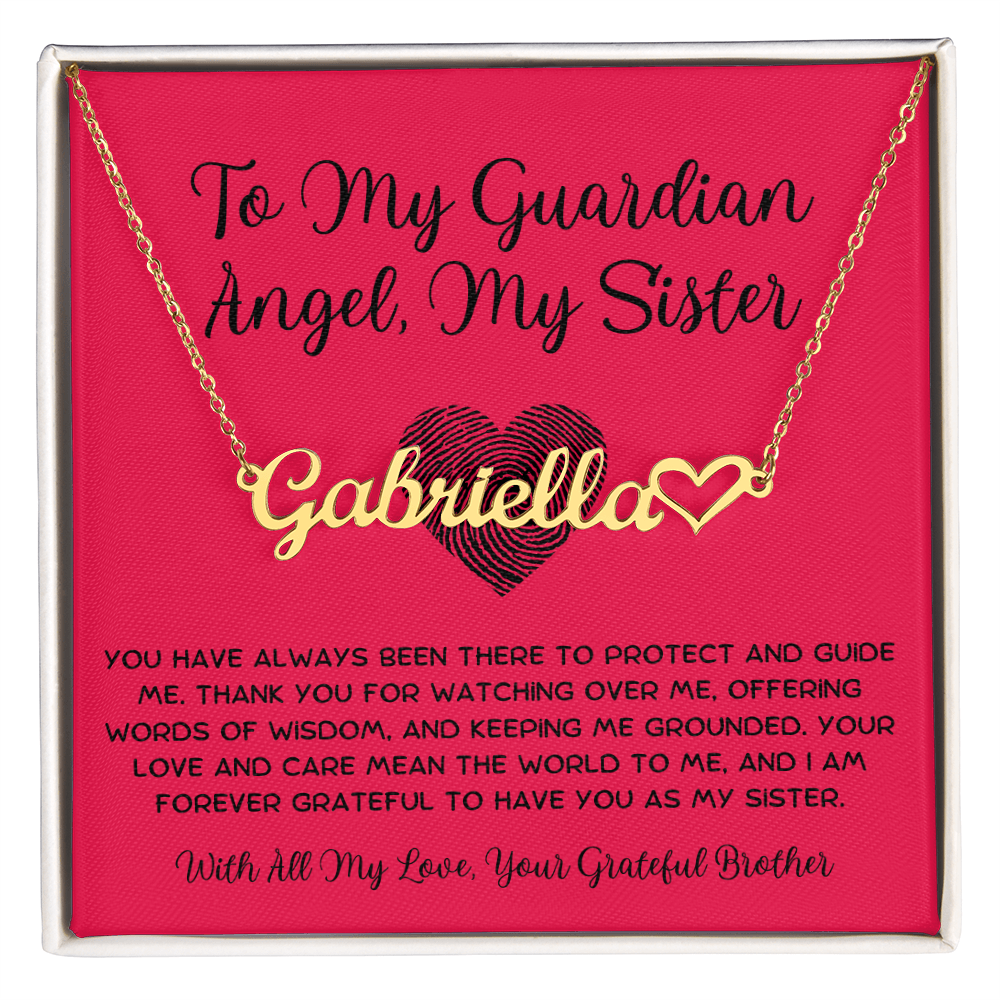 To My Guardian Angel, My Sister - From Brother To Sister Heart Name Necklace