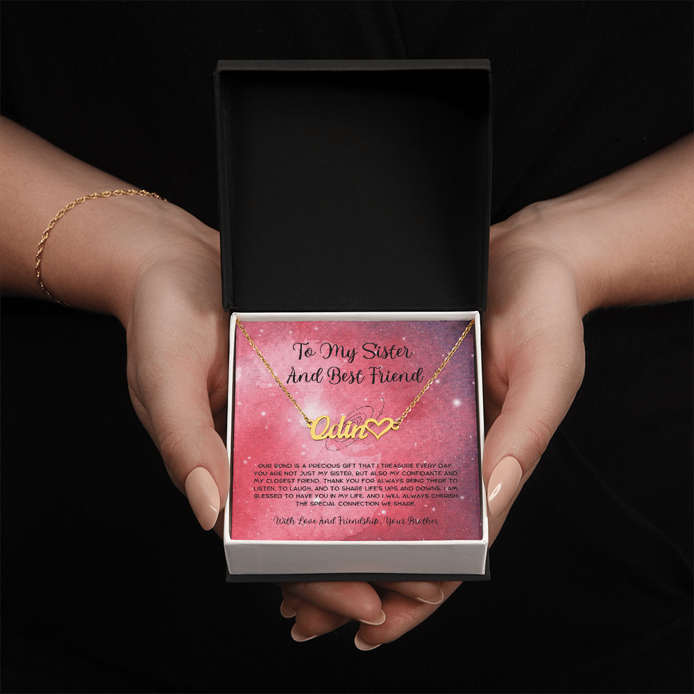 To My Sister And Best Friend - From Brother To Sister Heart Name Necklace