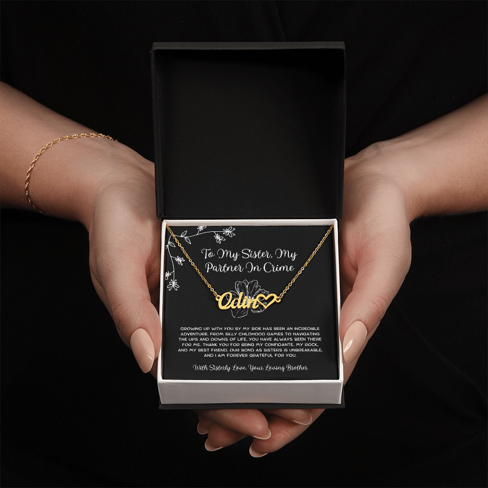 To My Sister, My Partner In Crime - From Brother To Sister Heart Name Necklace