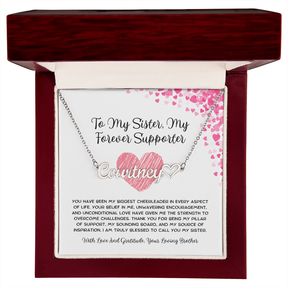 To My Sister, My Forever Supporter - From Brother To Sister Heart Name Necklace