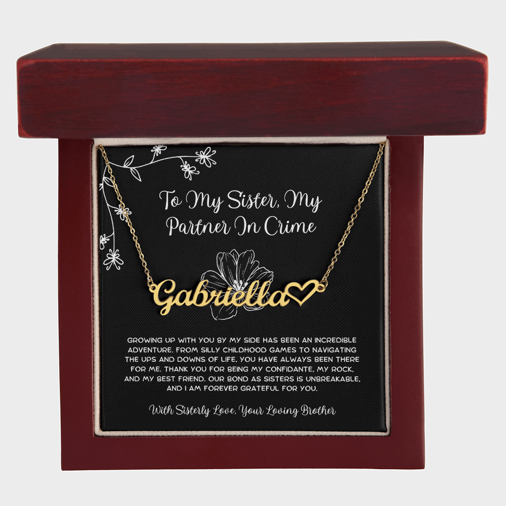 To My Sister, My Partner In Crime - From Brother To Sister Heart Name Necklace