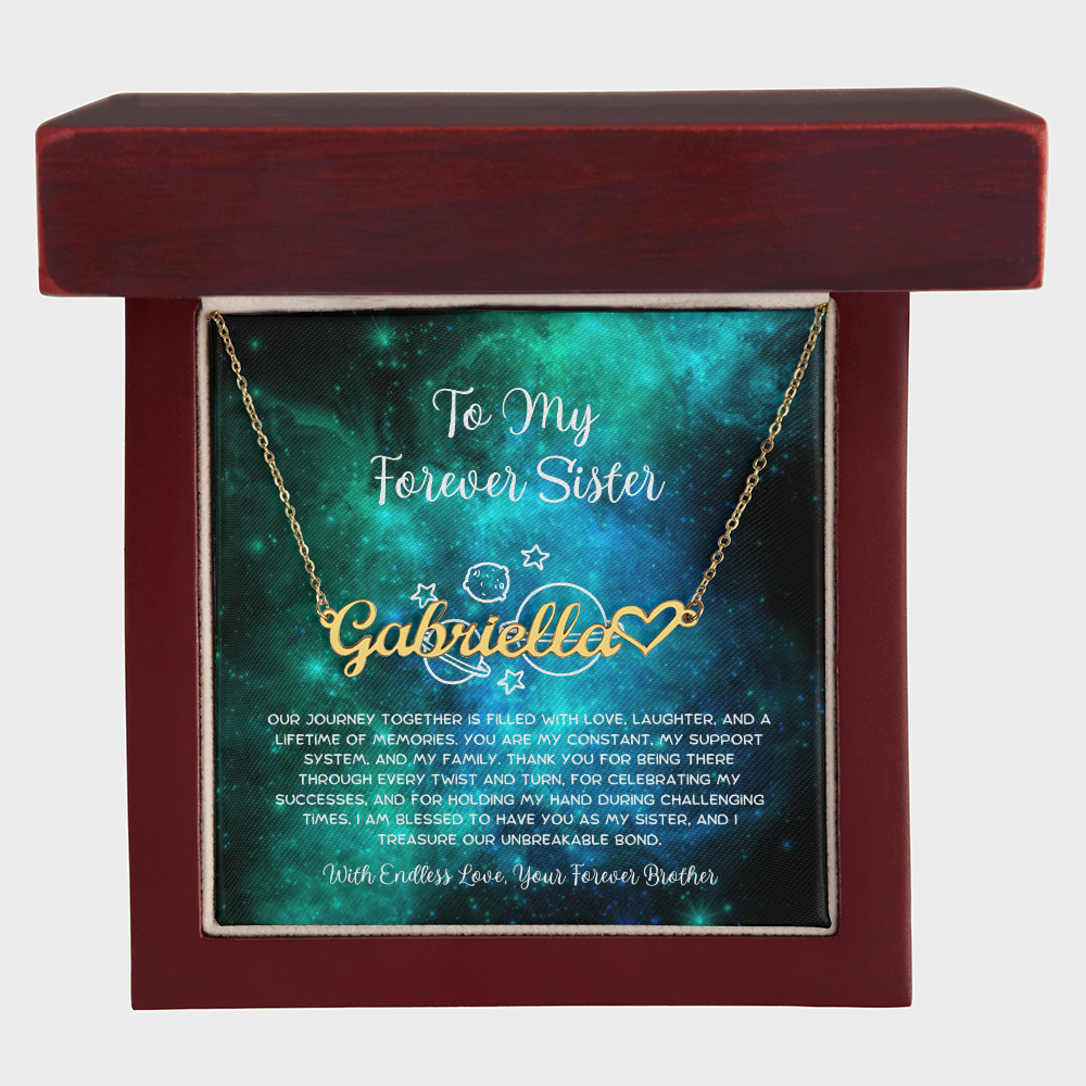 To My Forever Sister - From Brother To Sister Heart Name Necklace
