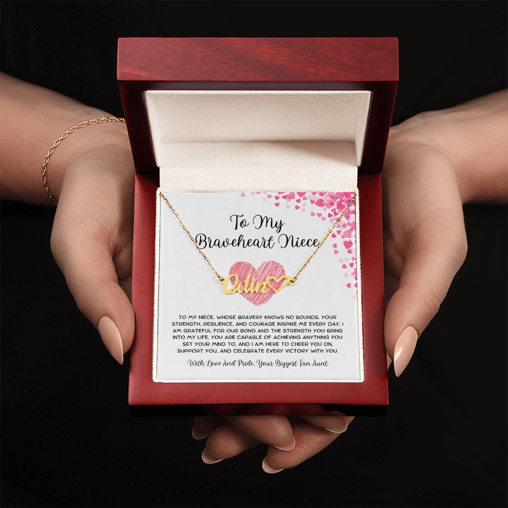 To My Braveheart Niece - From Aunt to Niece Heart Name Necklace