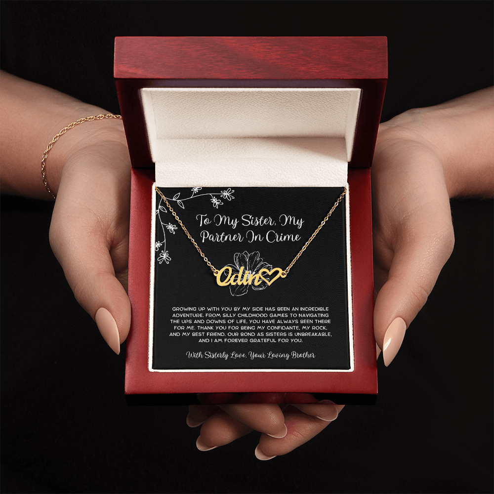 To My Sister, My Partner In Crime - From Brother To Sister Heart Name Necklace