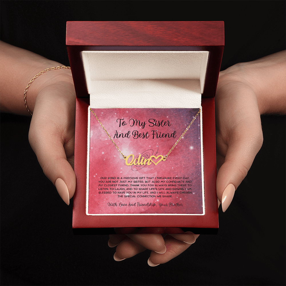 To My Sister And Best Friend - From Brother To Sister Heart Name Necklace