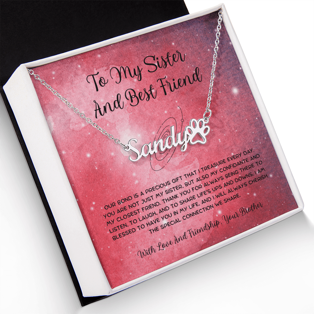 To My Sister And Best Friend - From Brother To Sister Paw Print Name Necklace