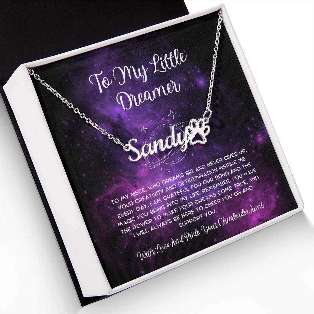 To My Little Dreamer - From Aunt to Niece Paw Print Name Necklace