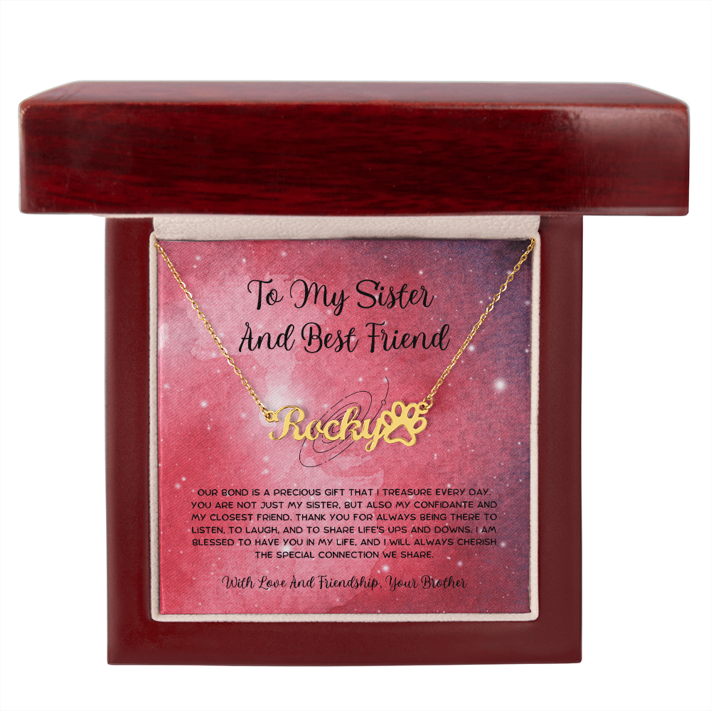 To My Sister And Best Friend - From Brother To Sister Paw Print Name Necklace