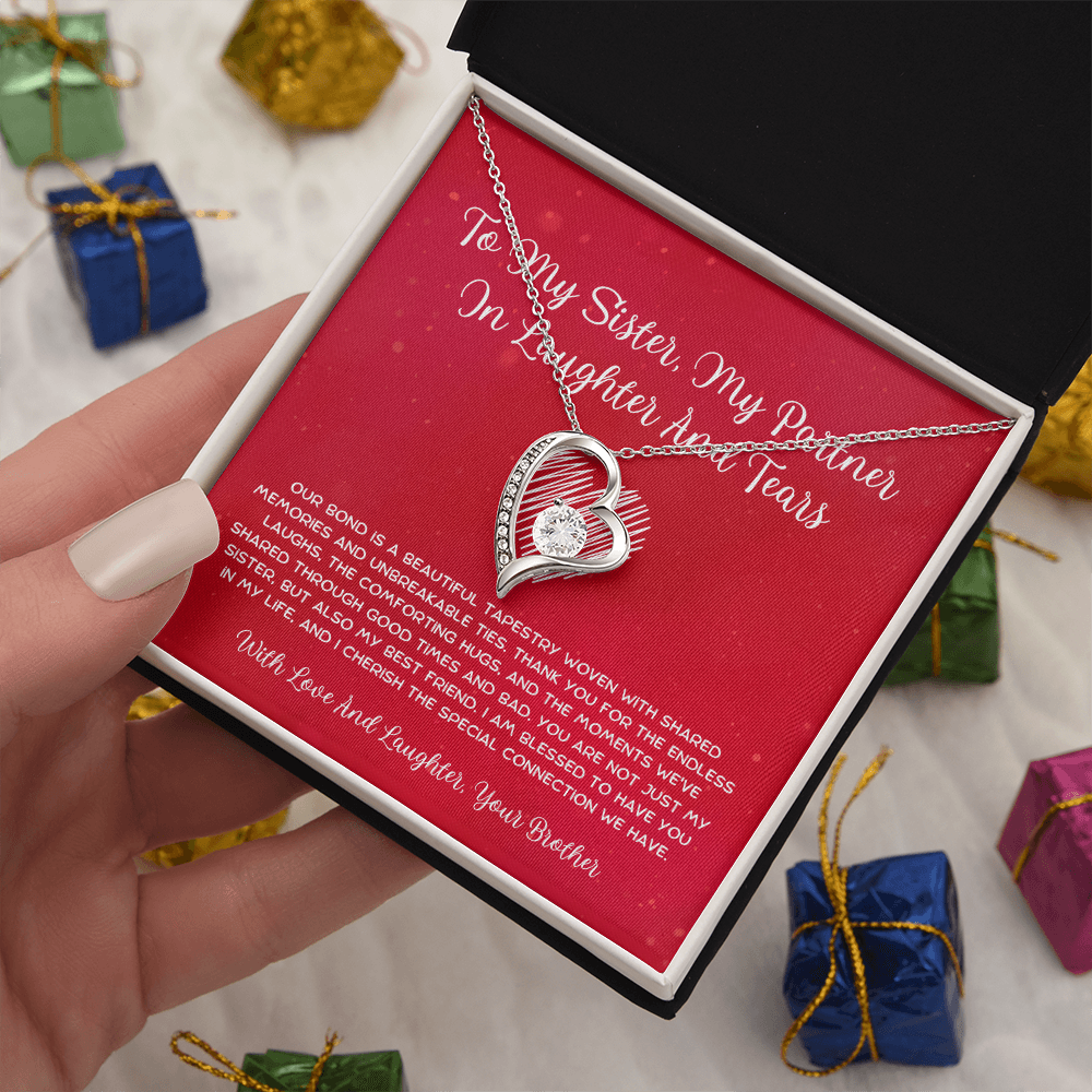 To My Sister, My Partner In Laughter And Tears - From Brother To Sister Forever Love Necklace