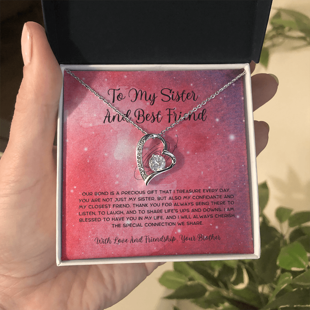 To My Sister And Best Friend - From Brother To Sister Forever Love Necklace