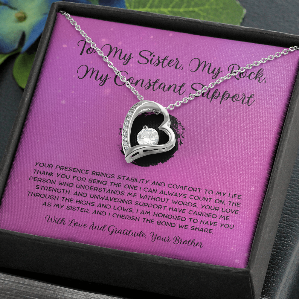 To My Sister, My Rock, My Constant Support - From Brother To Sister Forever Love Necklace