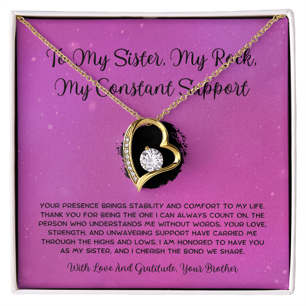 To My Sister, My Rock, My Constant Support - From Brother To Sister Forever Love Necklace